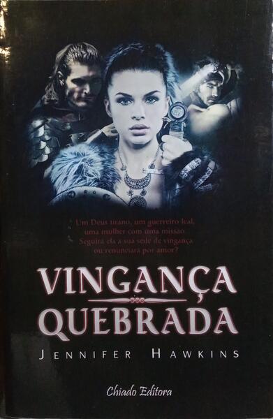 VINGANÇA QUEBRADA. [1.ª EDIÇÃO /DED. AUTORA]