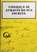 CONHEÇA-SE ATRAVÉS DA SUA ESCRITA. [1.ª EDIÇÃO]