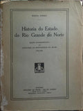 HISTÓRIA DO ESTADO DO RIO GRANDE DO NORTE.