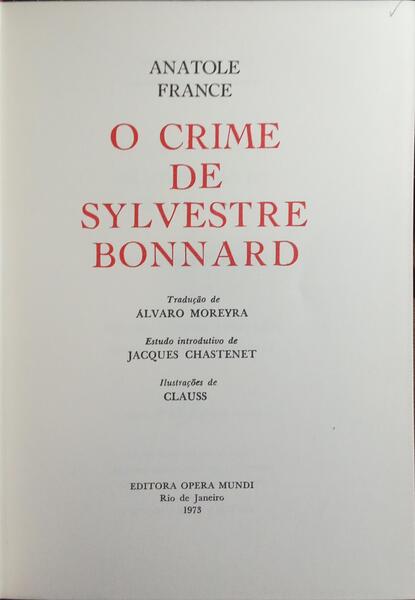 O CRIME DE SYLVESTRE BONNARD.