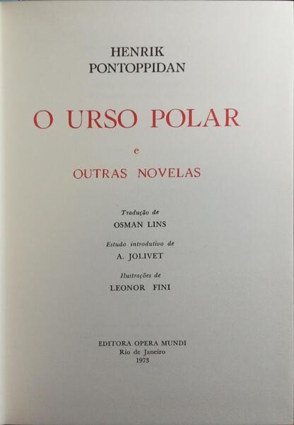 O URSO POLAR E OUTRAS NOVELAS.