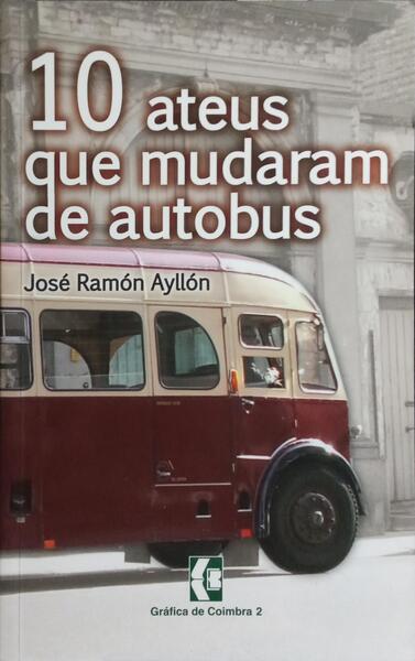10 ATEUS QUE MUDARAM DE AUTOBUS.