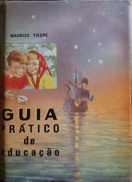 GUIA PRÃTICO DE EDUCAÃ‡ÃƒO. [2.Âª EDIÃ‡ÃƒO]