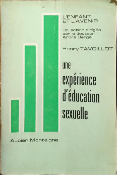 UNE EXPÉRIENCE D'ÉDUCATION SEXUELLE.