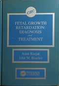 FETAL GROWTH RETARDATION: DIAGNOSIS AND TREATMENT.