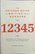 THE CHICAGO GUIDE TO WRITING ABOUT NUMBERS.