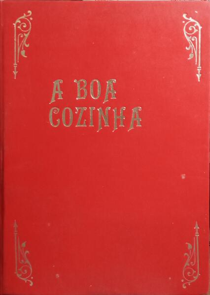 A BOA COZINHA. [4 VOLS.]