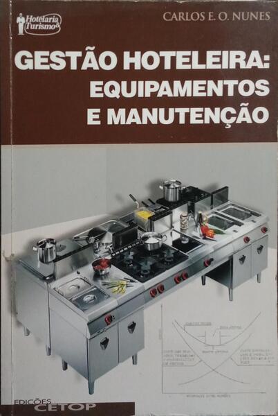 GESTÃO HOTELEIRA: EQUIPAMENTOS E MANUTENÇÃO.