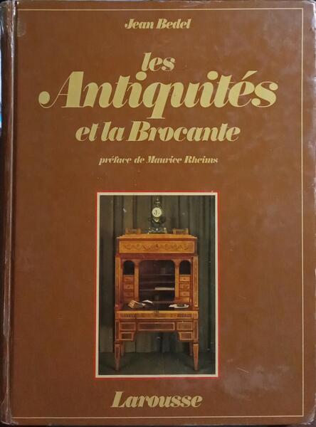 LES ANTIQUITÉS ET LA BROCANTE.