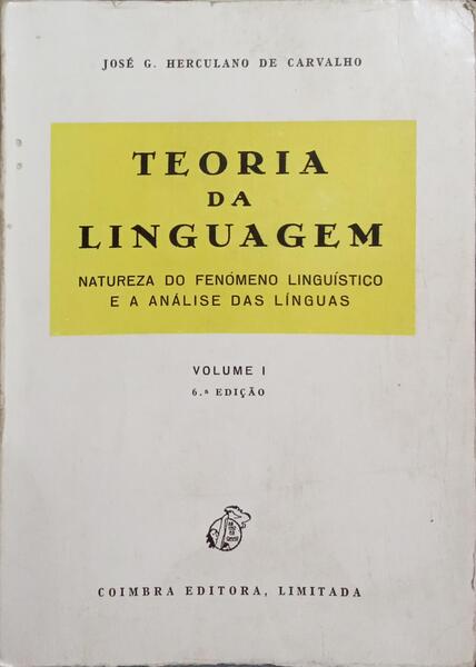 TEORIA DA LINGUAGEM. [6.ª EDIÇÃO]