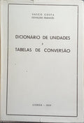DICIONÁRIO DE UNIDADES E TABELAS DE CONVERSÃO.