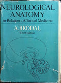 NEUROLOGICAL ANATOMY IN RELATION TO CLINICAL MEDICINE. [3.ª EDIÇÃO]