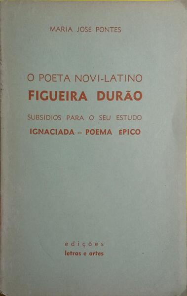 O POETA NOVI-LATINO FIGUEIRA DURÃO.