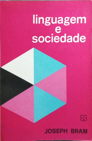 LINGUAGEM E SOCIEDADE.