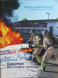 ESPUMAS PARA COMBATE A INCÊENDIOS.