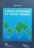 A LÍNGUA PORTUGUESA NA CULTURA MUNDIAL.