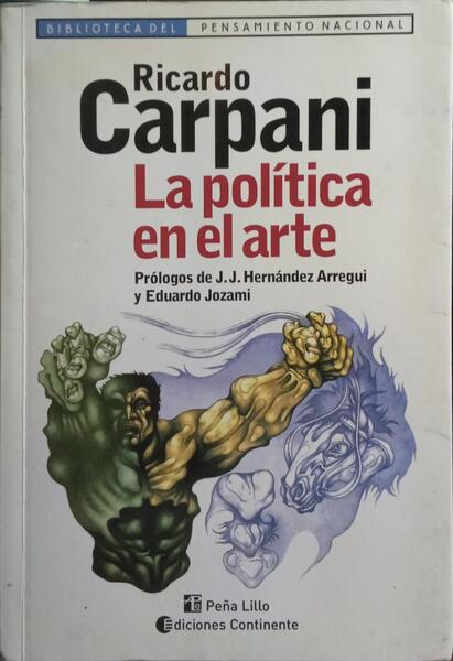 LA POLÍTICA EN EL ARTE. [1.ª EDIÇÃO]