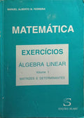 ÁLGEBRA LINEAR: EXERCÍCIOS. [2 VOLS.]