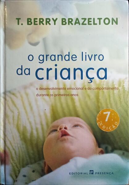 O GRANDE LIVRO DA CRIANÇA. [7.ª EDIÇÃO]