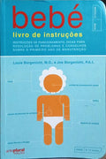 BEBÉ, LIVRO DE INSTRUÇÕES. [1.ª EDIÇÃO]