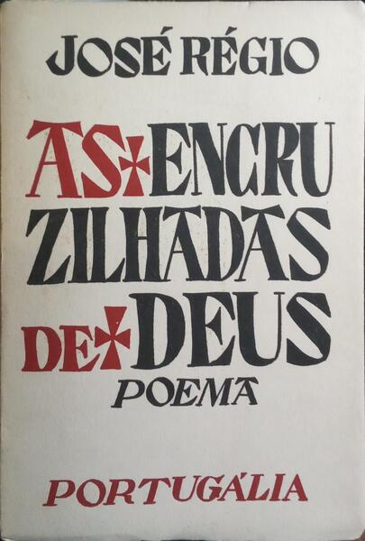 AS ENCRUZILHADAS DE DEUS. [3.ª Edição]