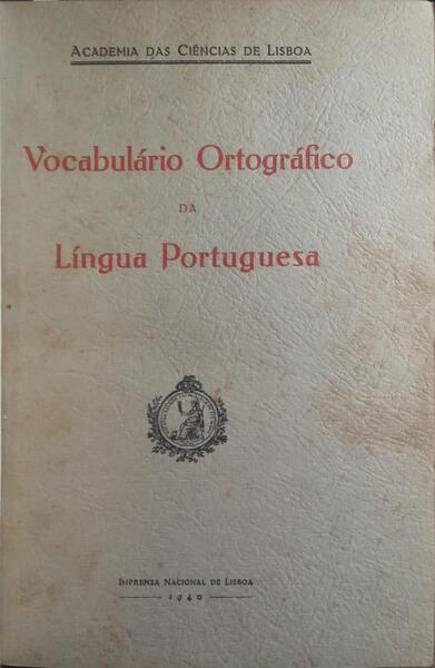 VOCABULÁRIO ORTOGRÁFICO DA LÍNGUA PORTUGUESA.