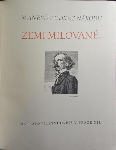 MÁNESŮV ODKAZ NÁRODU ZEMI MILOVANÉ...