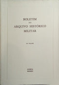 BOLETIM DO ARQUIVO HISTÓRICO MILITAR, 59.º VOLUME.