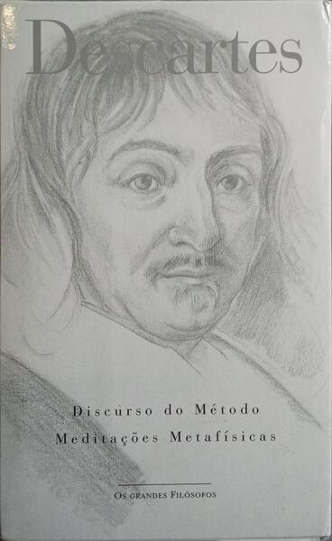 DISCURSO DO MÉTODO, MEDITAÇÕES METAFÍSICAS. [C/CAIXA]