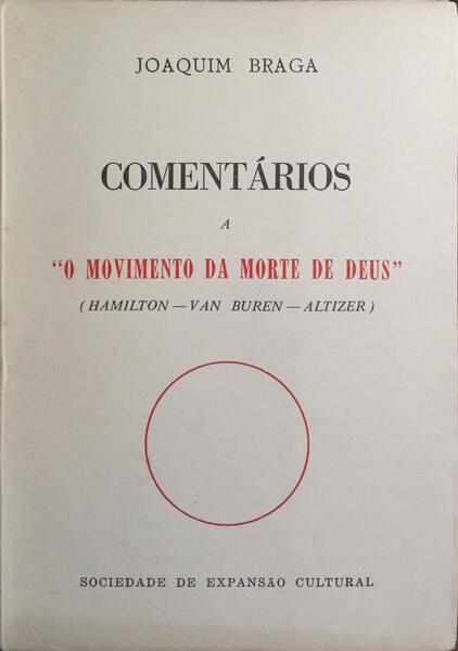 COMENTÁRIOS A «O MOVIMENTO DA MORTE DE DEUS».