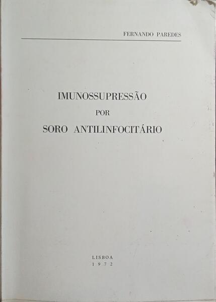 IMUNOSSUPRESSÃO POR SORO ANTILINFOCITÁRIO.