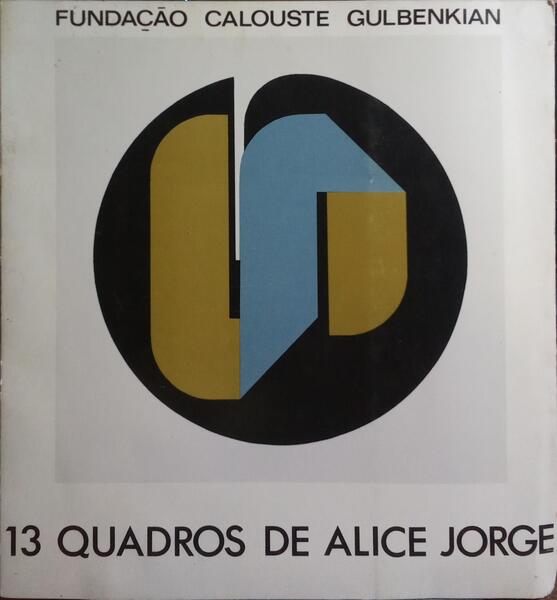 13 QUADROS DE ALICE JORGE.