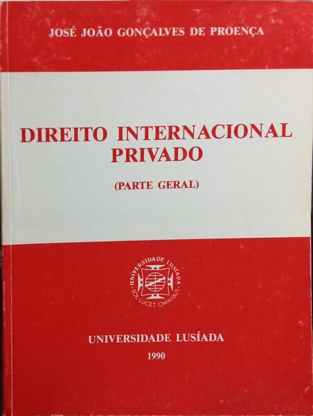 DIREITO INTERNACIONAL PRIVADO. [2 VOLS.]