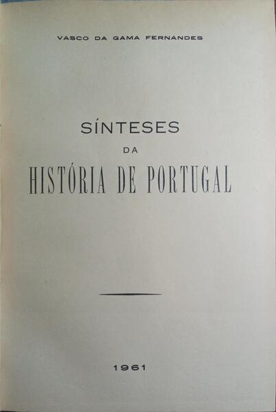 SÍNTESES DA HISTÓRIA DE PORTUGAL.
