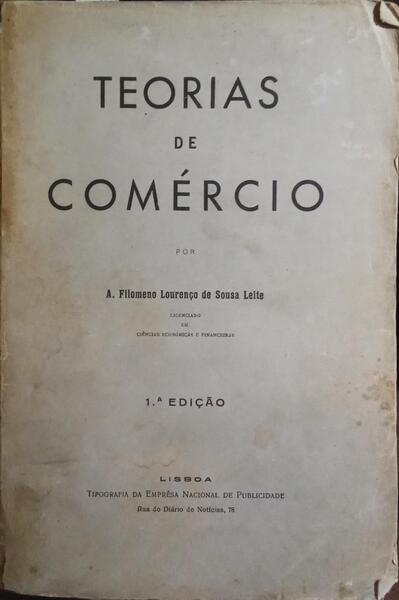 TEORIAS DE COMÉRCIO. [1.ª EDIÇÃO C/DED. AUTOR]