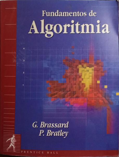 FUNDAMENTOS DE ALGORITMIA. [1.Âª EDIÃ‡ÃƒO]