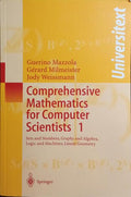 COMPREHENSIVE MATHEMATICS FOR COMPUTER SCIENTISTS. [2 VOLS.]