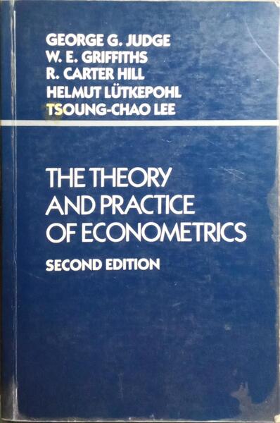 THE THEORY AND PRACTICE OF ECONOMETRICS. [2.ª EDIÇÃO]