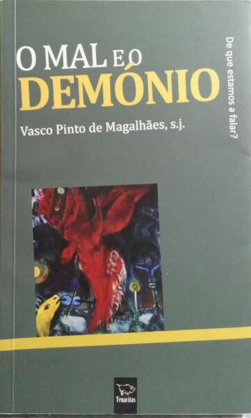 O MAL E O DEMÓNIO.