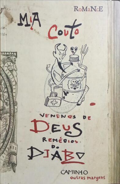 VENENOS DE DEUS, REMÉDIOS DO DIABO.