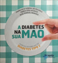 A DIABETES NA SUA MÃO.