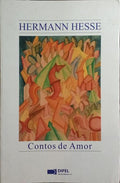 CONTOS DE AMOR. [6.ª EDIÇÃO]