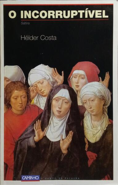 O INCORRUPTÍVEL.