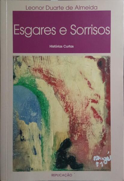 ESGARES E SORRISOS. [DEDICATÓRIA DA AUTORA, COM TARJA]