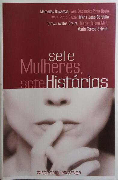 SETE MULHERES, SETE HISTÓRIAS.