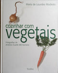 COZINHAR COM VEGETAIS. [2.ª EDIÇÃO]
