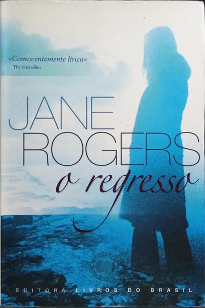 O REGRESSO.
