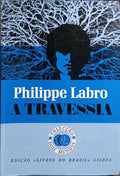 A TRAVESSIA.