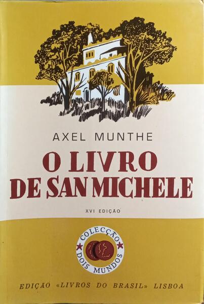 O LIVRO DE SAN MICHELE. [16.ª EDIÇÃO]