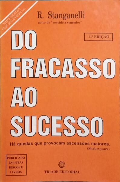 DO FRACASSO AO SUCESSO. [11.ª EDIÇÃO]